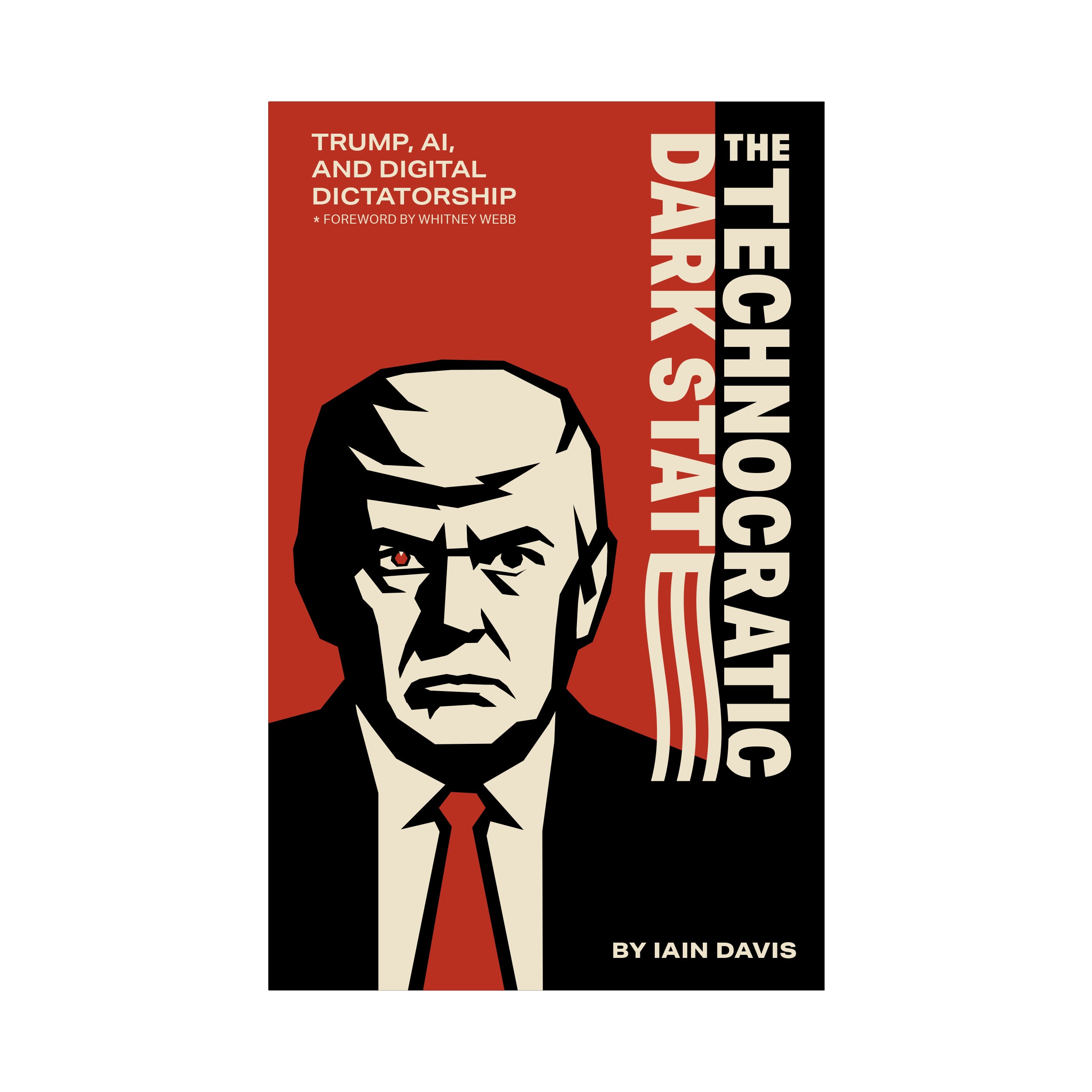The Technocratic Dark State : Trump, AI, and Digital Dictatorship